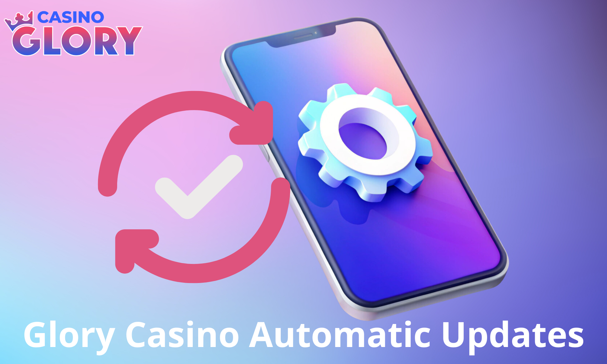 The Glory Casino app has a built-in feature to check for updates