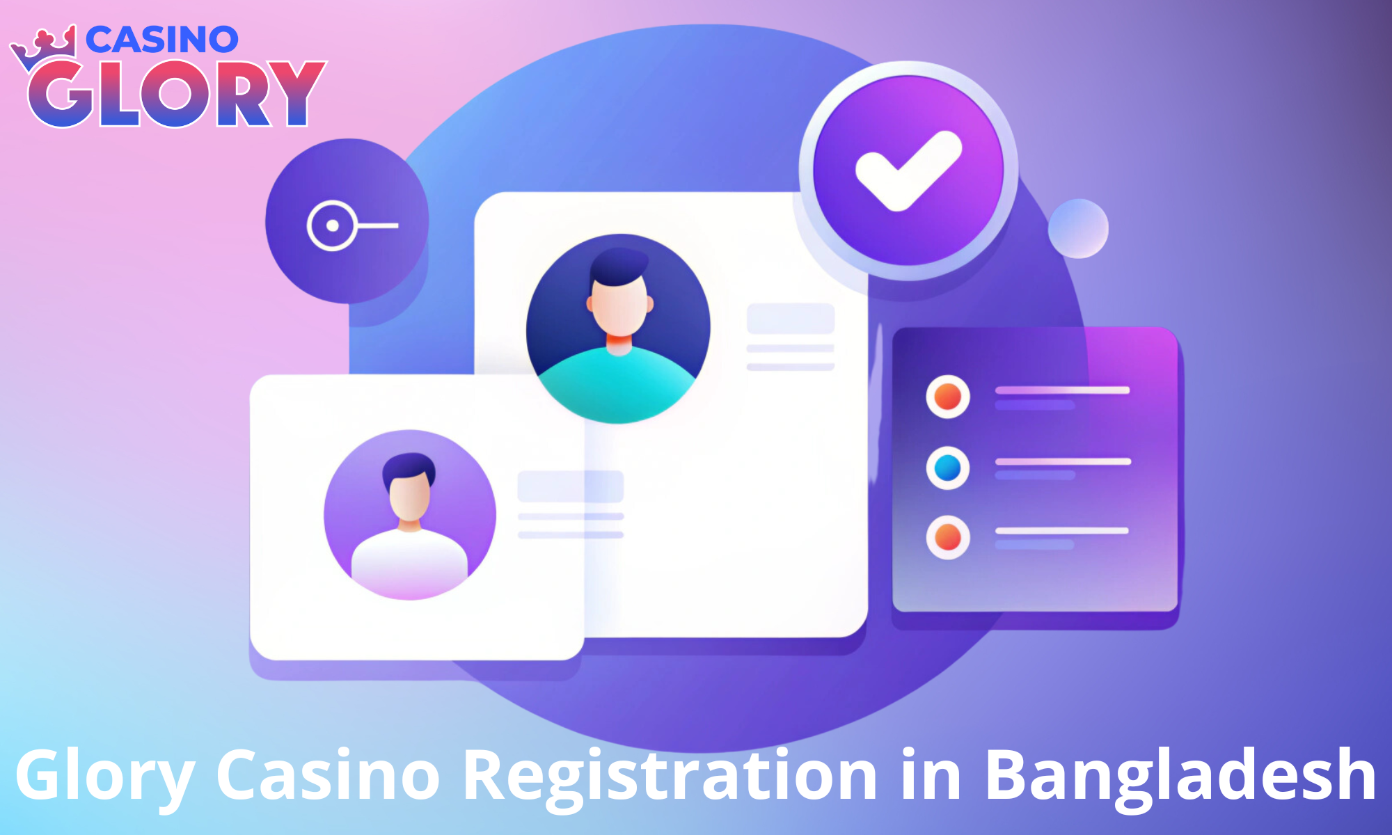 Learn more about the registration and login process at Glory Casino