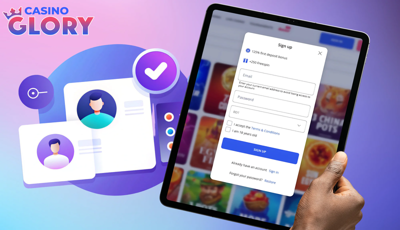 Glory Casino Registration guide for players in Bangladesh